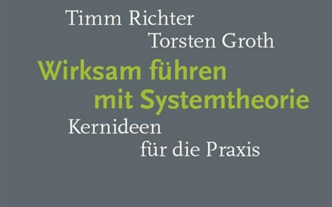 Buchtipp: Wirksam Führen mit Systemtheorie